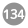 134