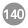 140