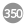350