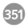 351