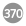 370