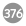 376