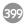 399