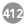 412