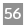 56