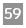 59